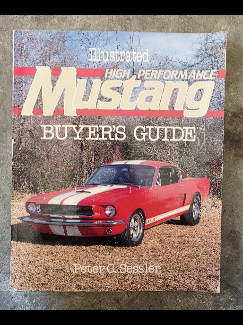 MUSTANG Buyer’s Guide (Peter Sessler) - PRISTINE CONDITION